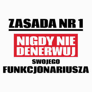 Zasada Nr 1 - Nigdy Nie Denerwuj Swojego Funkcjonariusza - Poduszka Biała