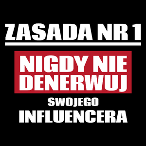 Zasada Nr 1 - Nigdy Nie Denerwuj Swojego Influencera - Torba Na Zakupy Czarna