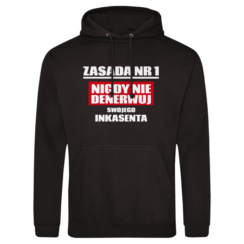 Zasada Nr 1 - Nigdy Nie Denerwuj Swojego Inkasenta - Męska Bluza z kapturem Czarna