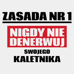 Zasada Nr 1 - Nigdy Nie Denerwuj Swojego Kaletnika - Męska Koszulka Biała