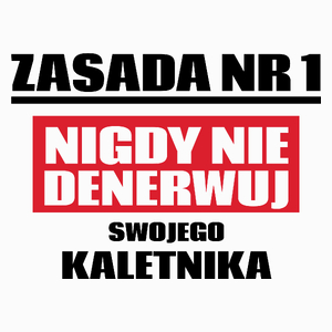 Zasada Nr 1 - Nigdy Nie Denerwuj Swojego Kaletnika - Poduszka Biała