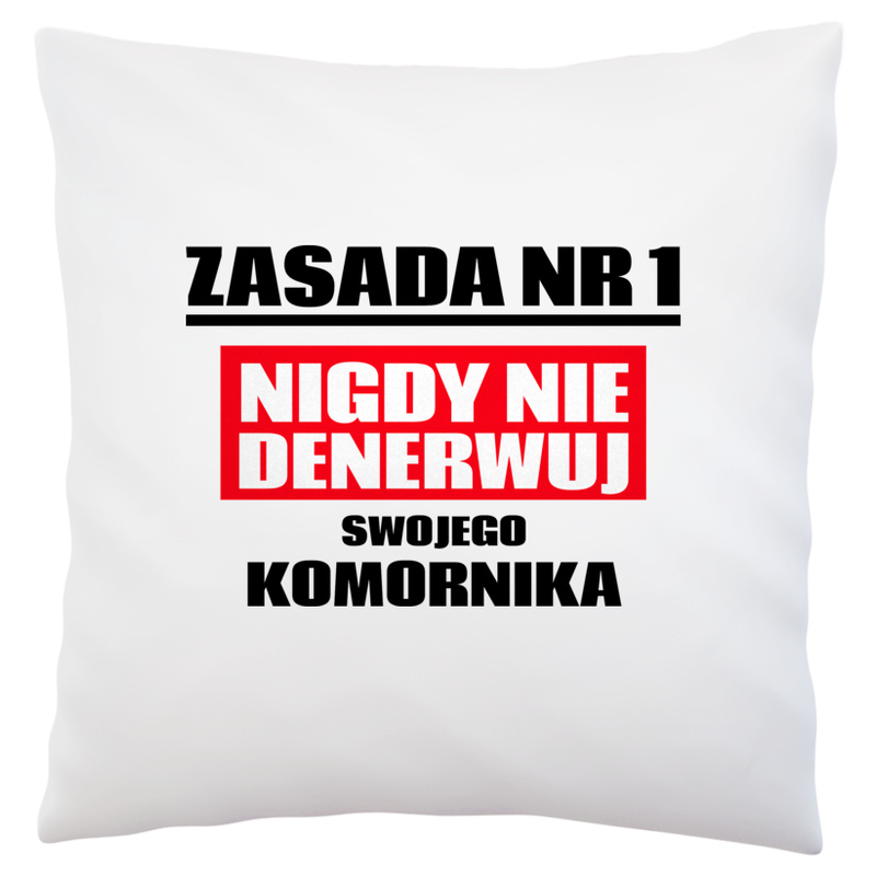 Zasada Nr 1 - Nigdy Nie Denerwuj Swojego Komornika - Poduszka Biała