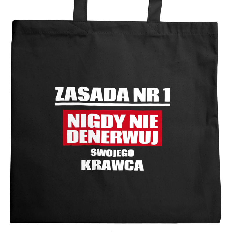 Zasada Nr 1 - Nigdy Nie Denerwuj Swojego Krawca - Torba Na Zakupy Czarna