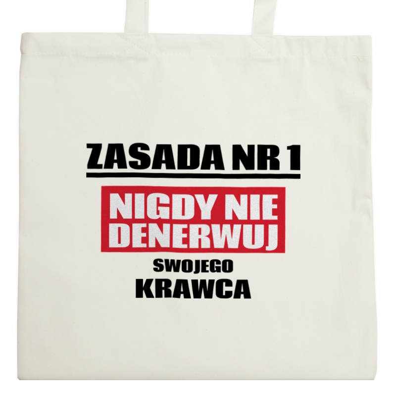 Zasada Nr 1 - Nigdy Nie Denerwuj Swojego Krawca - Torba Na Zakupy Natural