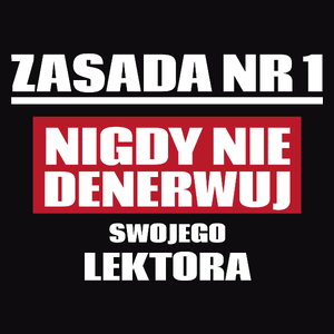 Zasada Nr 1 - Nigdy Nie Denerwuj Swojego Lektora - Męska Koszulka Czarna