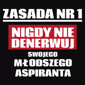 Zasada Nr 1 - Nigdy Nie Denerwuj Swojego Młodszego Aspiranta - Męska Koszulka Czarna