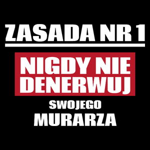 Zasada Nr 1 - Nigdy Nie Denerwuj Swojego Murarza - Torba Na Zakupy Czarna