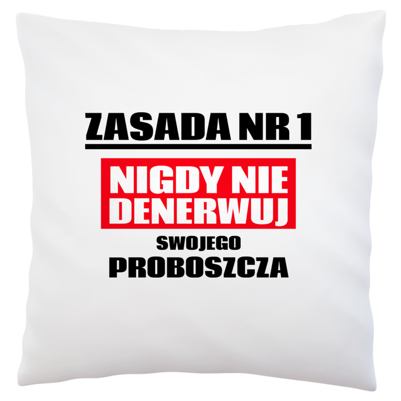 Zasada Nr 1 - Nigdy Nie Denerwuj Swojego Proboszcza - Poduszka Biała