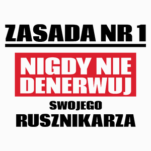 Zasada Nr 1 - Nigdy Nie Denerwuj Swojego Rusznikarza - Poduszka Biała