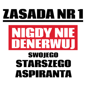 Zasada Nr 1 - Nigdy Nie Denerwuj Swojego Starszego Aspiranta - Kubek Biały