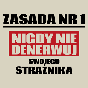 Zasada Nr 1 - Nigdy Nie Denerwuj Swojego Strażnika - Torba Na Zakupy Natural