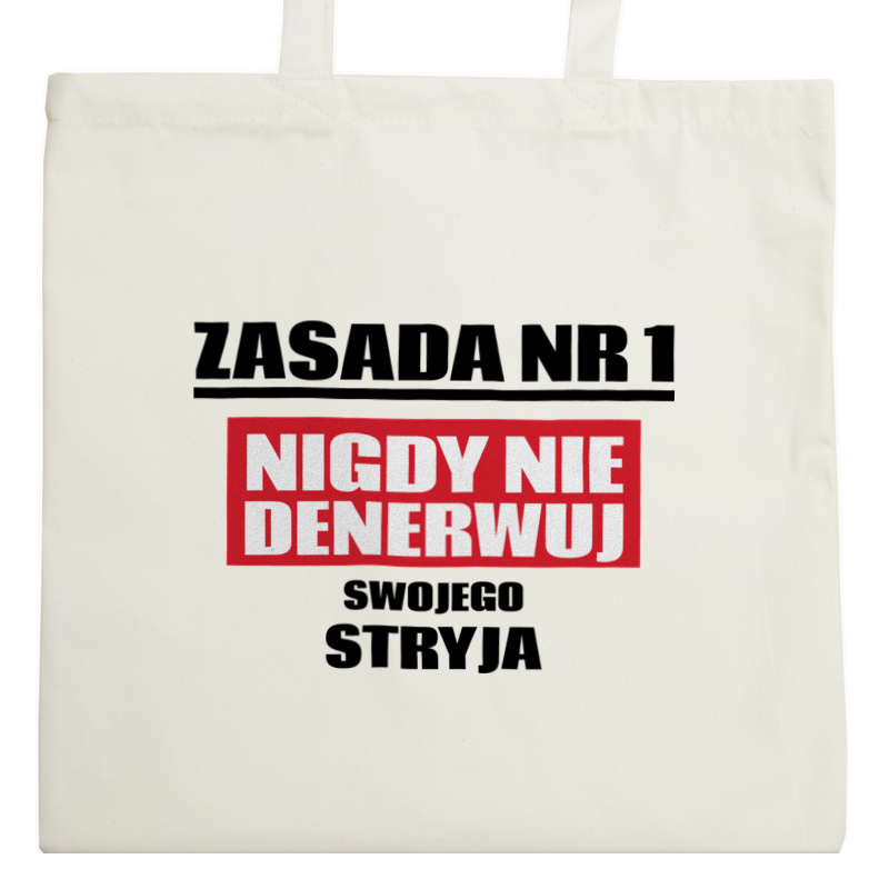 Zasada Nr 1 - Nigdy Nie Denerwuj Swojego Stryja - Torba Na Zakupy Natural