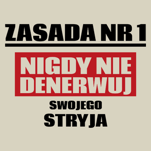 Zasada Nr 1 - Nigdy Nie Denerwuj Swojego Stryja - Torba Na Zakupy Natural