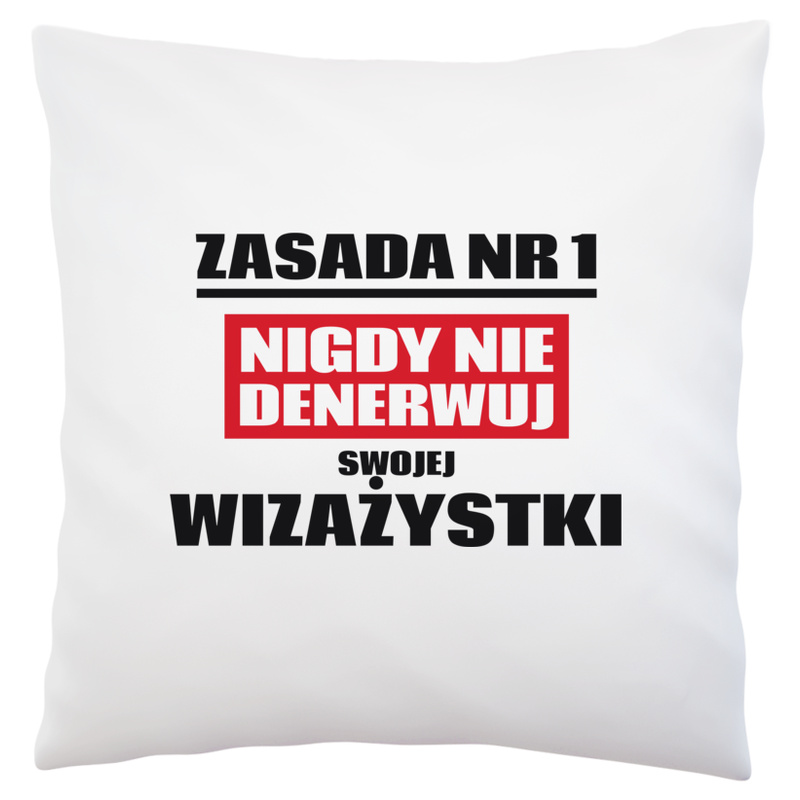 Zasada Nr 1 - Nigdy Nie Denerwuj Swojej Wizażystki - Poduszka Biała