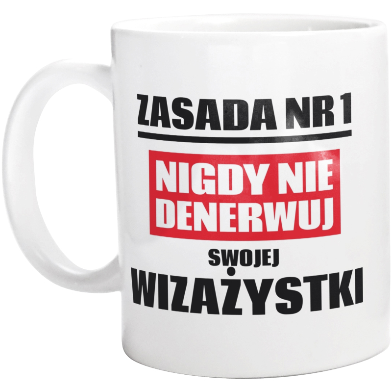 Zasada Nr 1 - Nigdy Nie Denerwuj Swojej Wizażystki - Kubek Biały