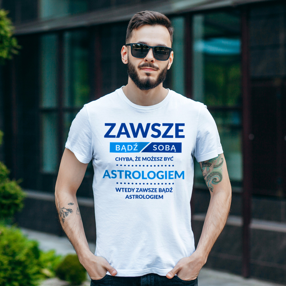 Zawsze Bądź Sobą, Chyba Że Możesz Być Astrologiem - Męska Koszulka Biała