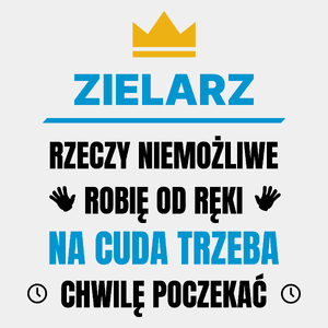 Zielarz Rzeczy Niemożliwe Robię Od Ręki - Męska Koszulka Biała