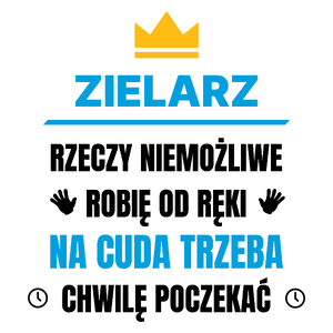 Zielarz Rzeczy Niemożliwe Robię Od Ręki - Kubek Biały