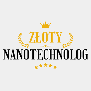 Złoty Nanotechnolog - Męska Koszulka Biała