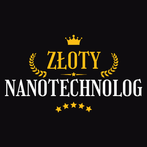 Złoty Nanotechnolog - Męska Koszulka Czarna