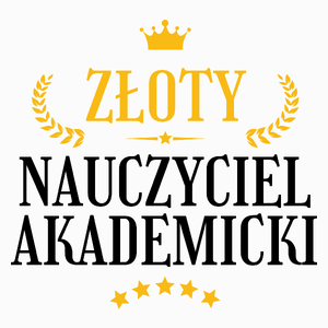 Złoty Nauczyciel Akademicki - Poduszka Biała