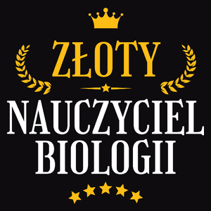 Złoty Nauczyciel Biologii - Męska Koszulka Czarna