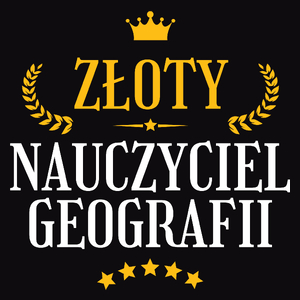 Złoty Nauczyciel Geografii - Męska Koszulka Czarna