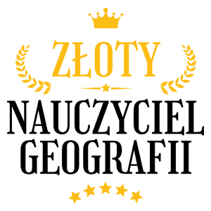 Złoty Nauczyciel Geografii - Kubek Biały