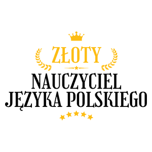 Złoty Nauczyciel Języka Polskiego - Kubek Biały