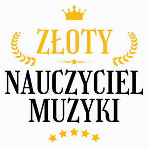 Złoty Nauczyciel Muzyki - Poduszka Biała