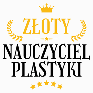 Złoty Nauczyciel Plastyki - Poduszka Biała