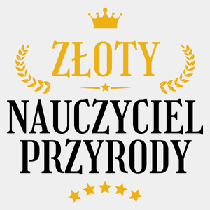 Złoty Nauczyciel Przyrody - Męska Koszulka Biała