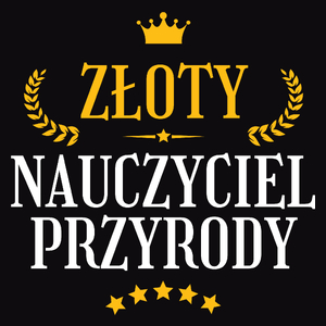 Złoty Nauczyciel Przyrody - Męska Koszulka Czarna