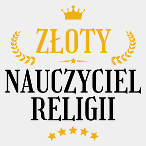 Złoty Nauczyciel Religii - Męska Koszulka Biała