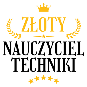 Złoty Nauczyciel Techniki - Kubek Biały