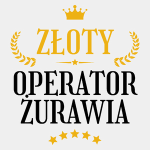 Złoty Operator Żurawia - Męska Koszulka Biała