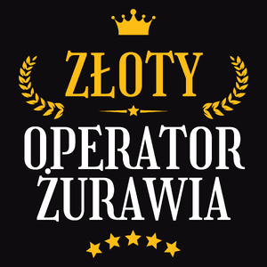 Złoty Operator Żurawia - Męska Koszulka Czarna