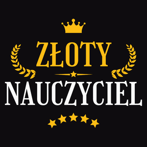 Złoty nauczyciel - Męska Koszulka Czarna