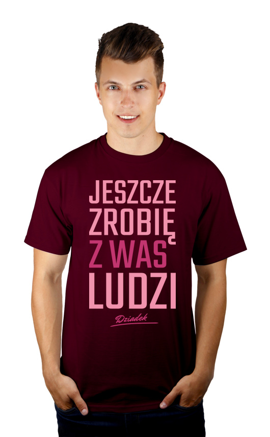 Zrobię z was ludzi - Dziadek - Męska Koszulka Burgundowa