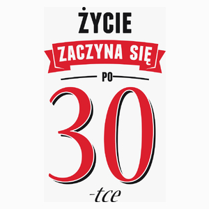 Życie Zaczyna Się Po 30-stce - Poduszka Biała