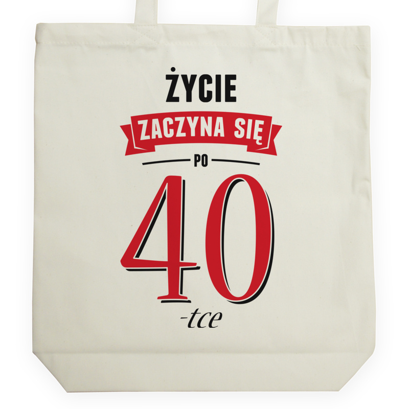 Życie Zaczyna Się Po 40-stce - Torba Na Zakupy Natural