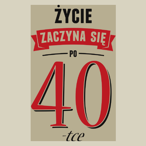 Życie Zaczyna Się Po 40-stce - Torba Na Zakupy Natural