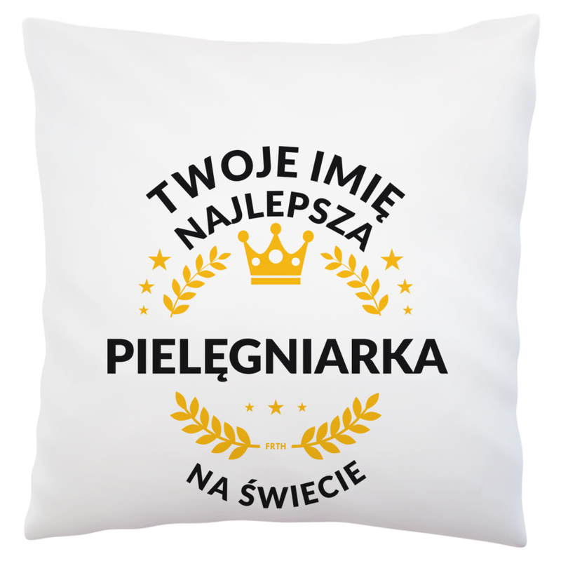 najlepsza pielęgniarka na świecie - Poduszka Biała