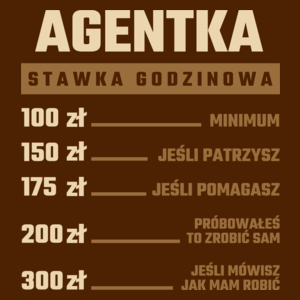 stawka godzinowa agentka - Damska Koszulka Czekoladowa