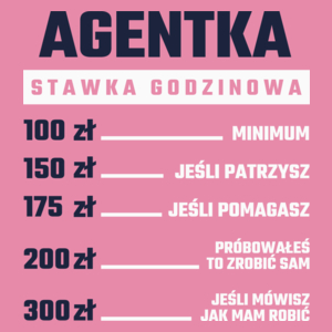 stawka godzinowa agentka - Damska Koszulka Różowa