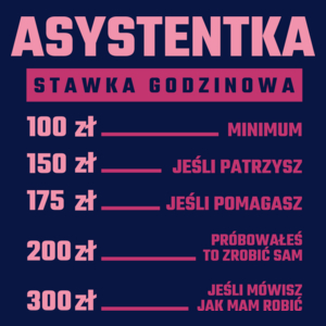 stawka godzinowa asystentka - Damska Koszulka Granatowa