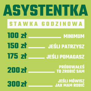 stawka godzinowa asystentka - Damska Koszulka Jasno Zielona