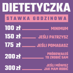 stawka godzinowa dietetyczka - Damska Koszulka Fioletowa