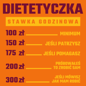 stawka godzinowa dietetyczka - Damska Koszulka Pomarańczowa