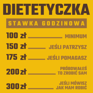 stawka godzinowa dietetyczka - Damska Koszulka Żółta